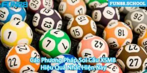 Các Phương Pháp Soi Cầu XSMB Hiệu Quả Nhất Hiện Nay